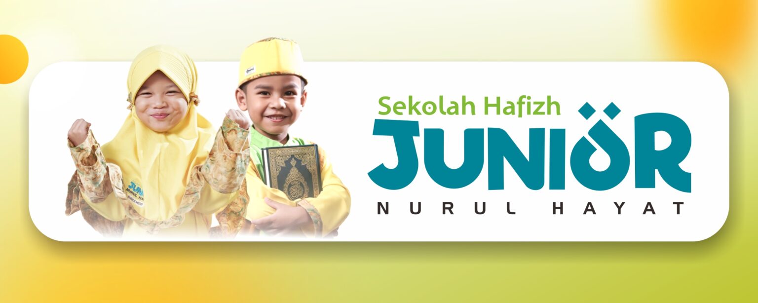 Sekolah Hafalan Al Quran Anak Hafizh Junior Nurul Hayat